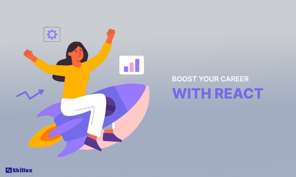 Boost Your Career with React