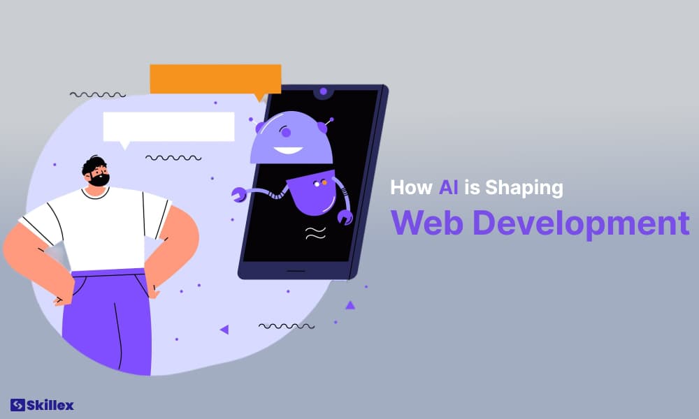 AI is Shaping the Future of Web Developmen