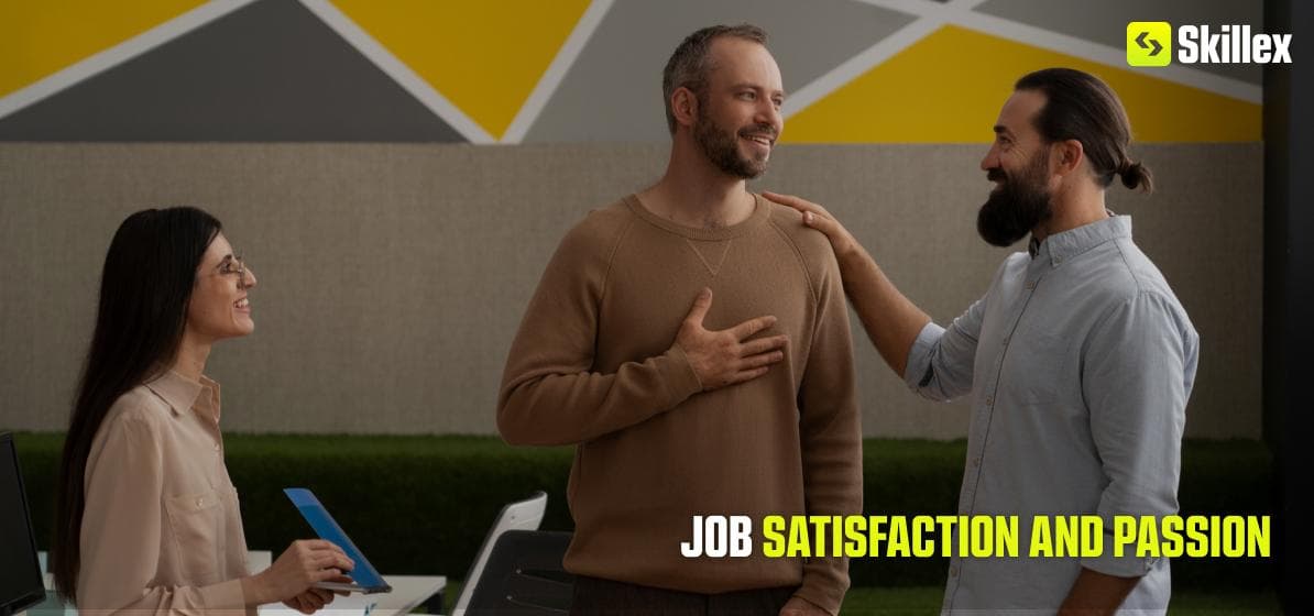 Job Satisfaction and Passion